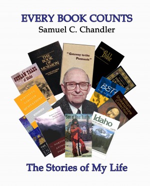 The Stories of My Life by Samuel C. Chandler